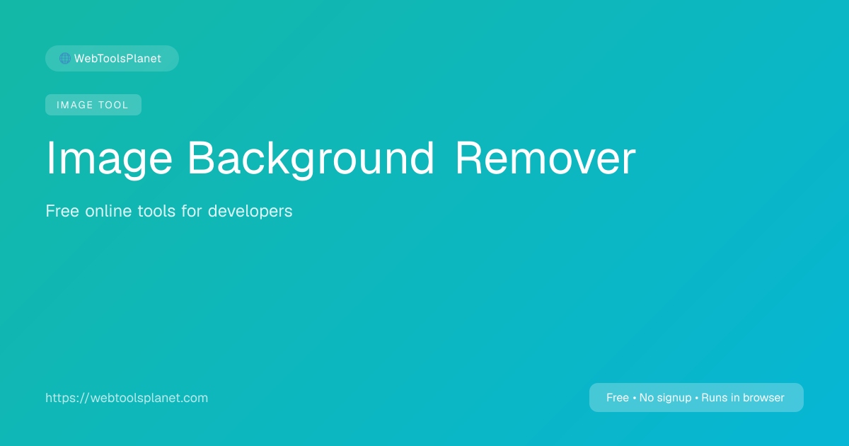 Image Background Remover — Free AI, No Upload | WebToolsPlanet